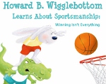 Post image for Howard B. Wigglebottom – Learns About Sportmanship. Review & Giveaway