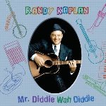 Randy Kaplan Mr. Diddie Wah Diddie CD