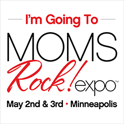 Moms rock! expo i'm going