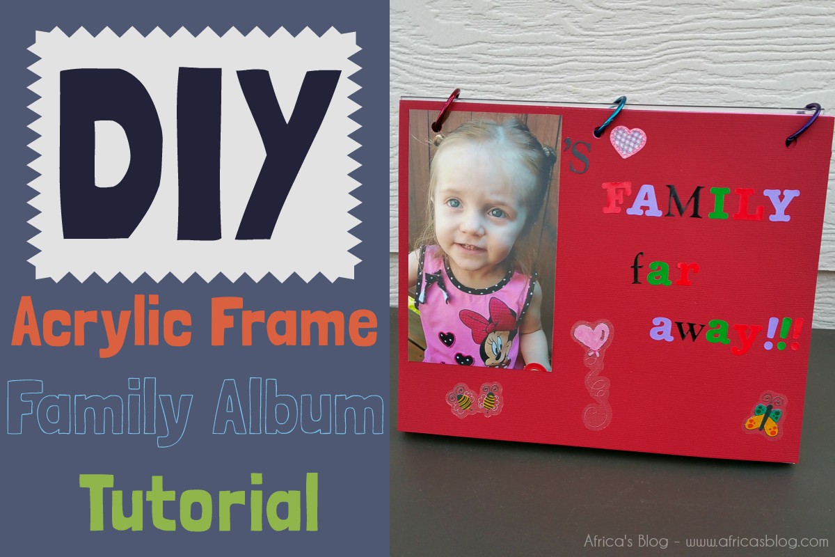 #DIY Acrylic Frame Family Album #Tutorial!!