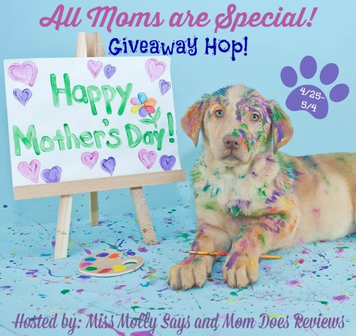 All Moms are Special Giveaway Hop