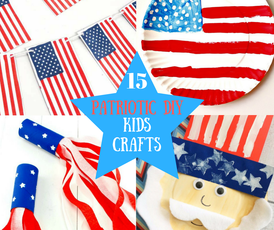 15 Patriotic Kids Crafts Round Up!! #Crafts #RoundUp