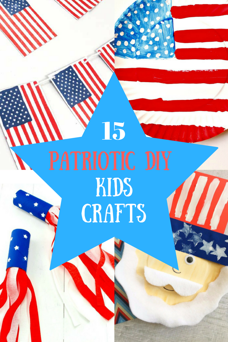15 Patriotic Kids Crafts Round Up!! #Crafts #RoundUp