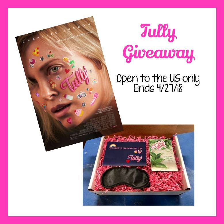 Tully Movie Prize Package Giveaway! (ends 4/27)