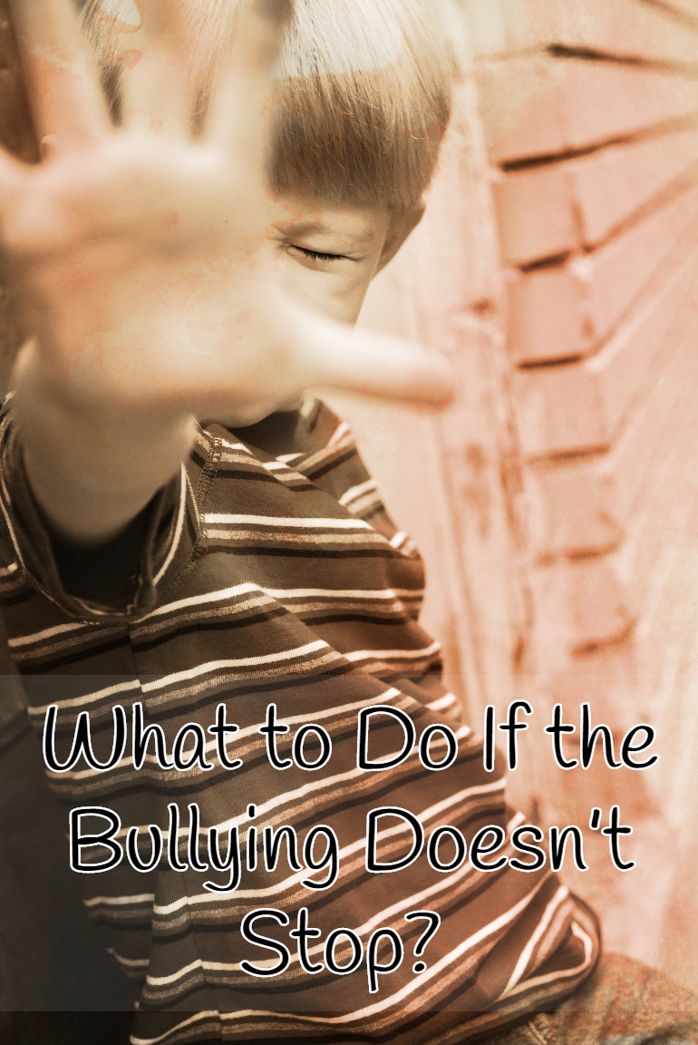 What to Do If the Bullying Doesn’t Stop? #STOPBullying