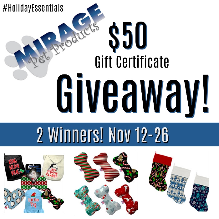 $50 Mirage Pet Products Gift Card Giveaway - TWO WINNERS! #HolidayEssentials (ends 11/26)