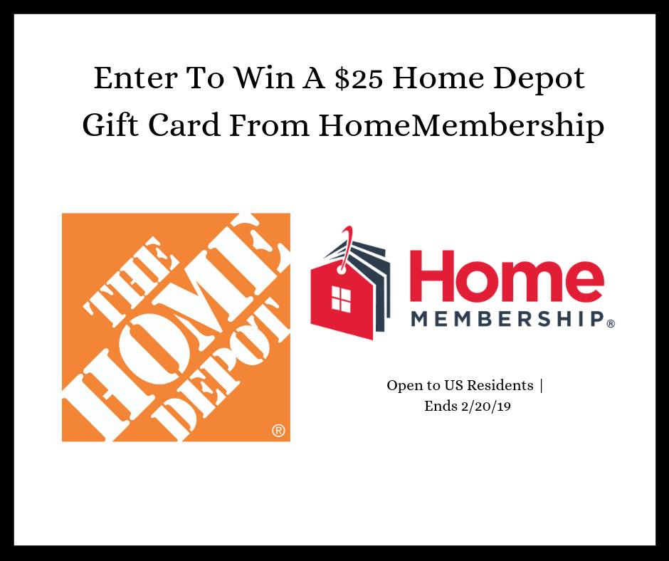 $25 Home Depot Gift Card Giveaway brought to you by HomeMembership (ends 2/20)